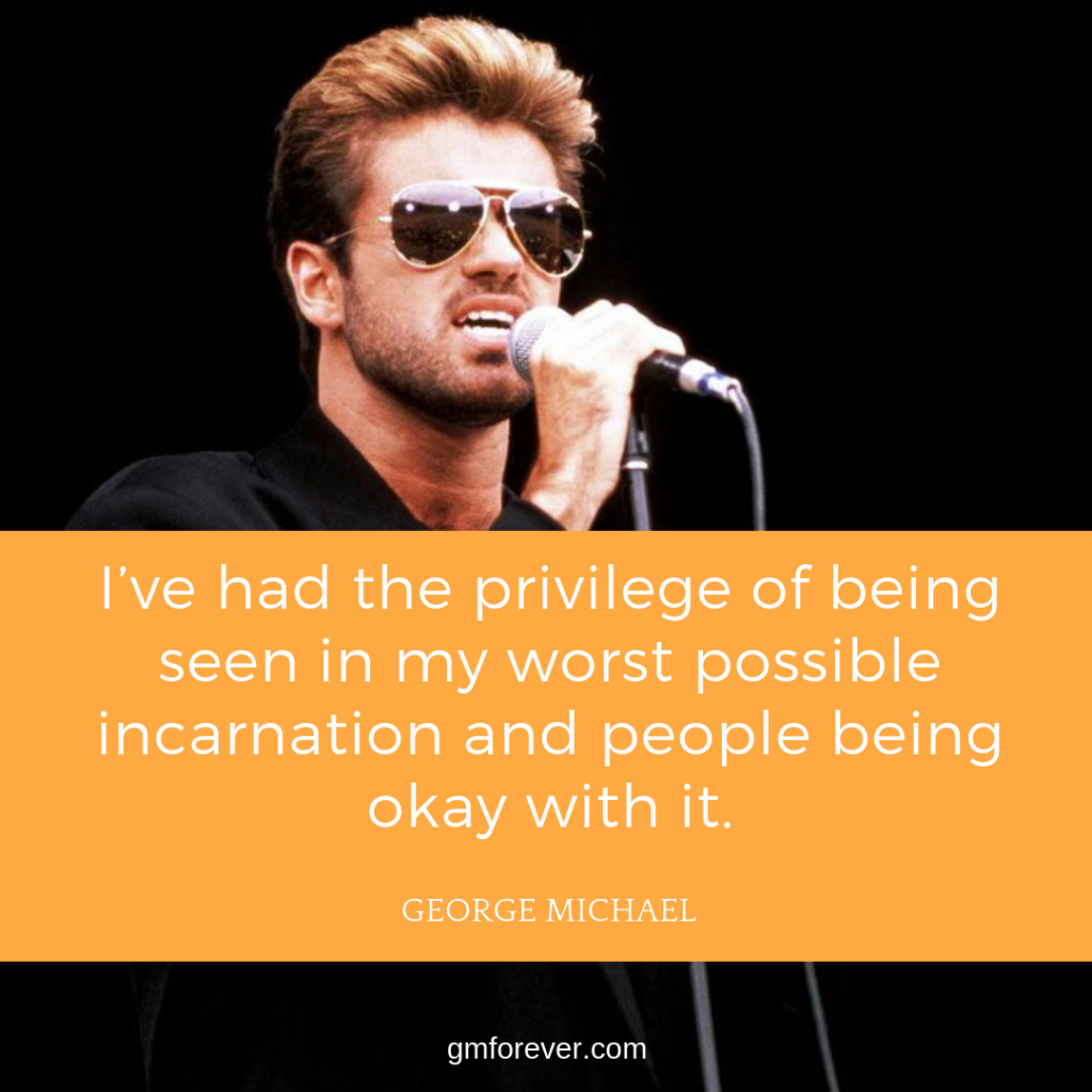 George Michael quote on personal challenges