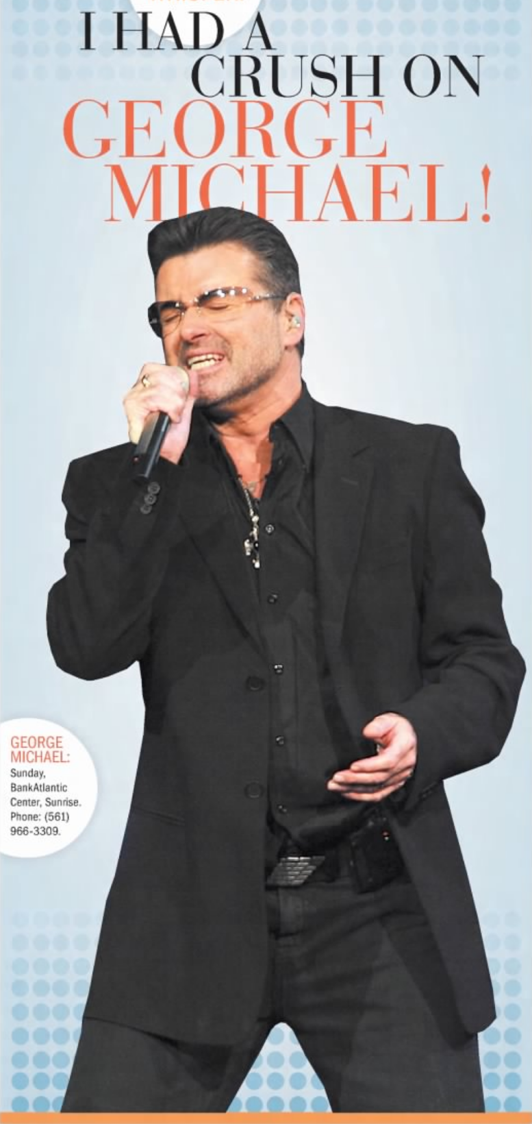 I Had a Crush on George Michael (The Palm Beach Post, 2008)