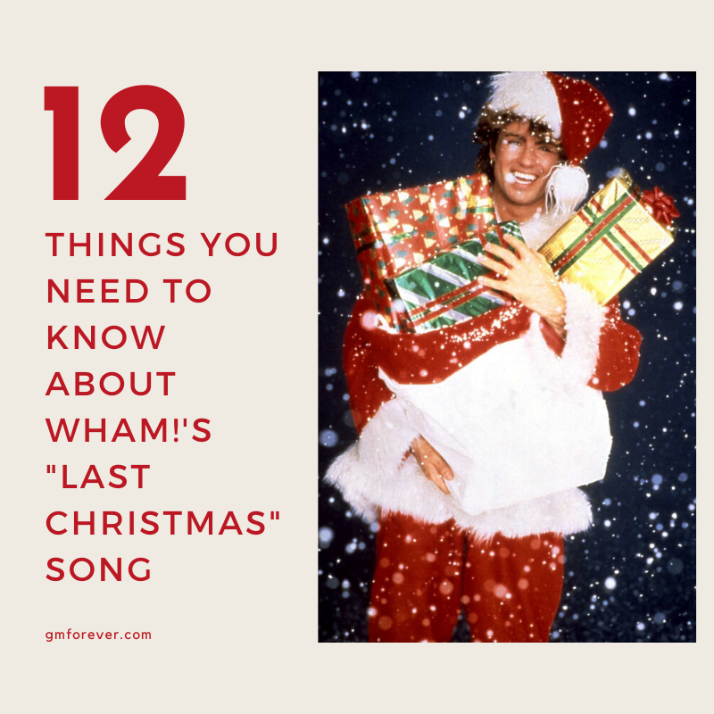 12 Things You Need to Know About Wham!'s "Last Christmas" Song