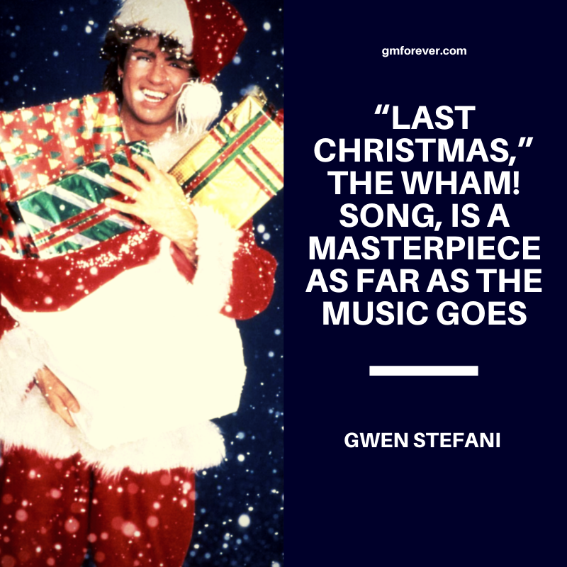 Gwen Stefani on Wham!'s Last Christmas